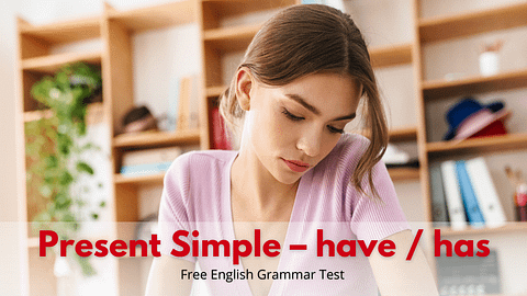 Present-Simple–have-has-free-english-test-exercise-online