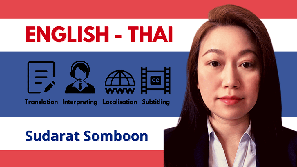 Thai Interpreter, English-Thai Translator - Sudarat Somboon BA MSc DPI MCIL RPSI