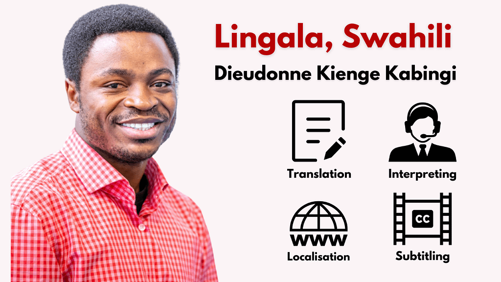 English-Lingala Translator, Swahili and Lingala Interpreter – Dieudonne Kienge Kabingi