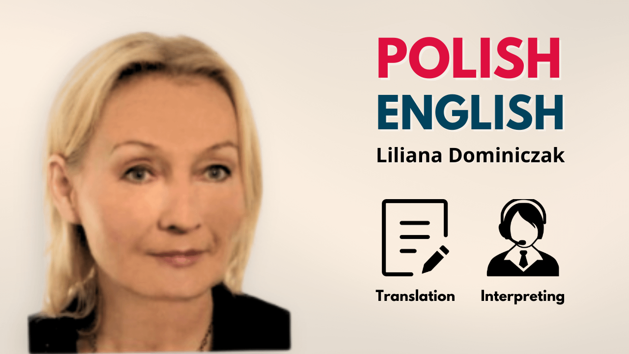 Polish interpreter - Liliana Dominiczak