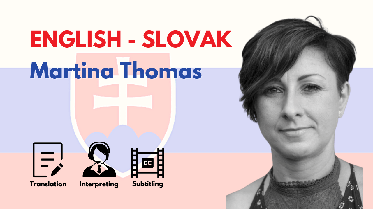 English-Slovak Translation and Interpreting Services – Martina Thomas