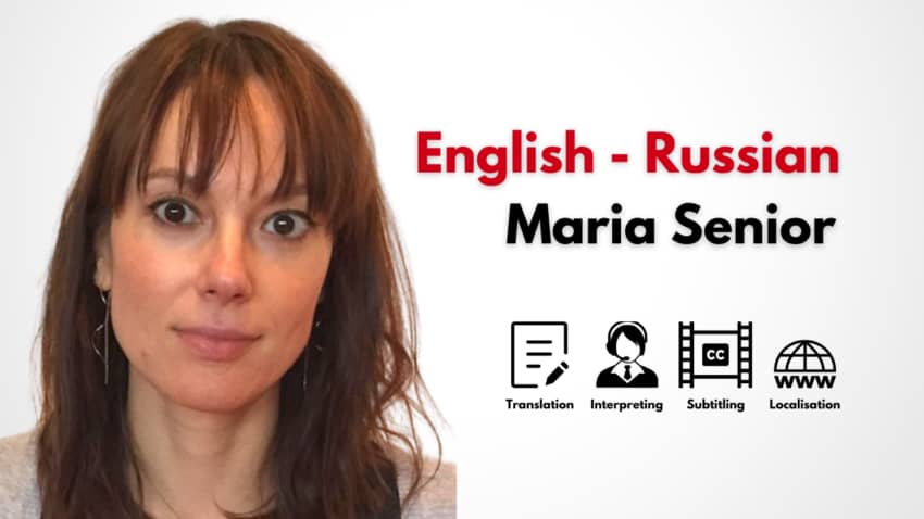 Russian Interpreter and Translator - Maria Senior