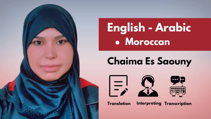 Arabic, Moroccan Interpreter - Chaima Es Saouny