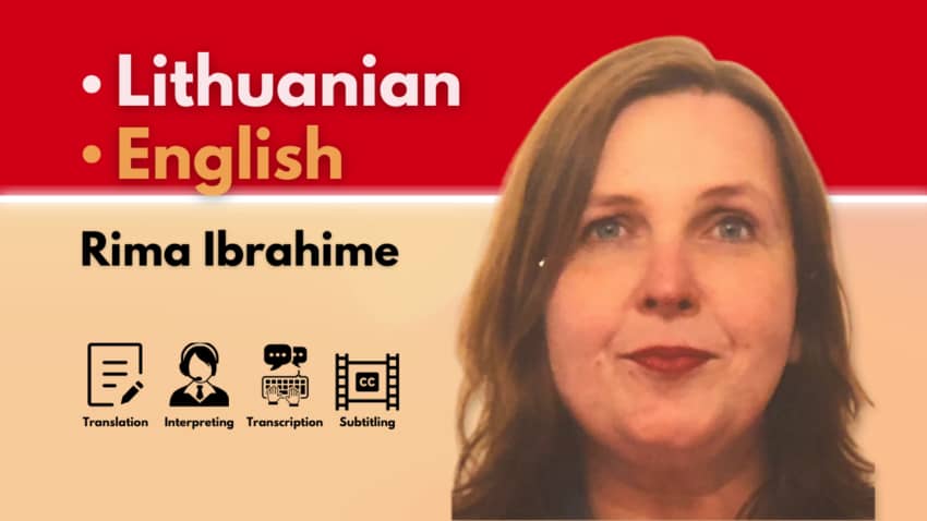 English Lithuanian legal interpreter and translator, DPSI Law, NRPSI and CIOL registered - Rima Ibrahime
