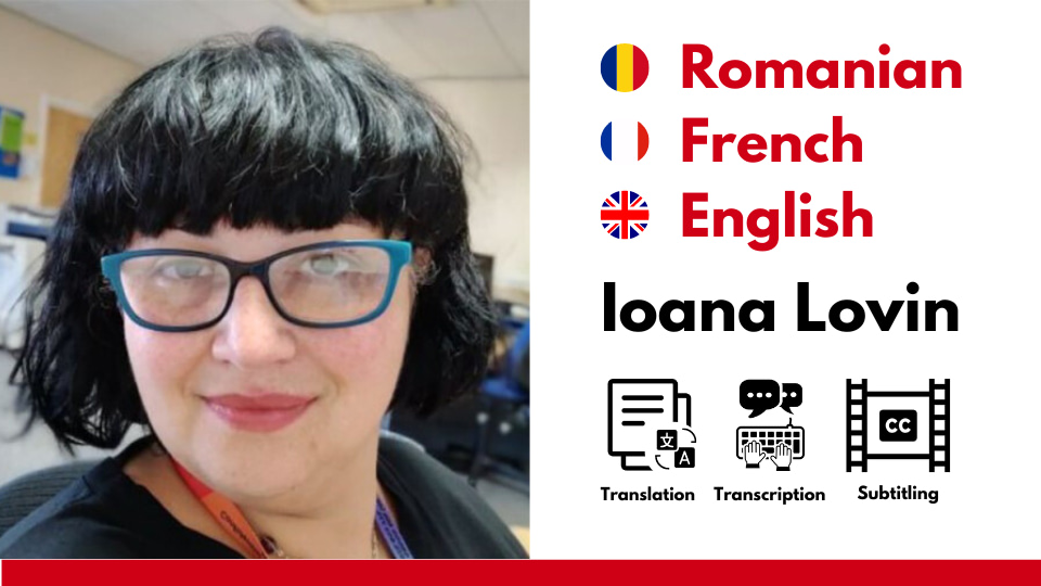English-Romanian-French Translator-Transcriber-Subtitler-Ioana-Lovin