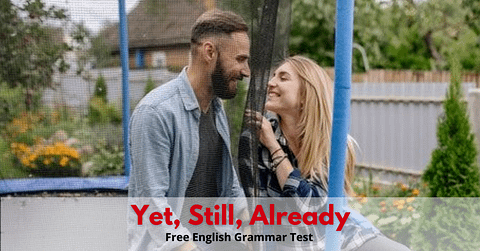 Yet-Still-Already-free_english_test-online